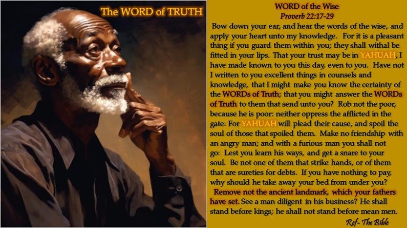 The WORD of Truth -Proverb 22:17-29